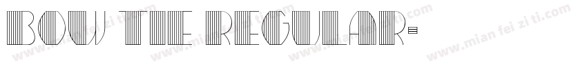 Bow Tie Regular字体转换